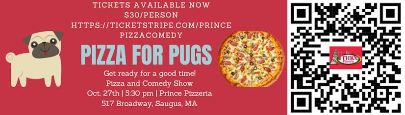 Pug Rescue of New England Pizza For Pugs Cpmedy Night